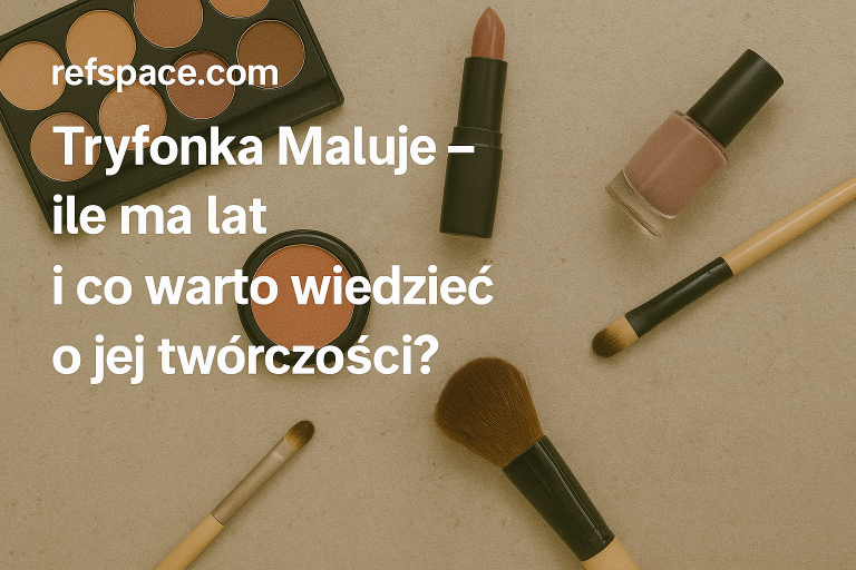 Tryfonka Maluje – ile ma lat i co warto wiedzieć o jej twórczości?
